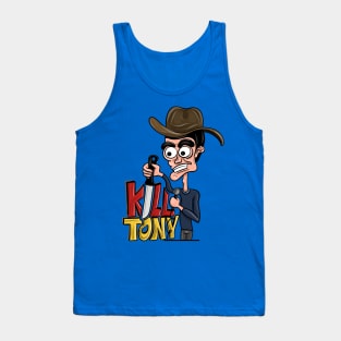 Kill Tony Podcast - Tony Hinchcliffe Tank Top